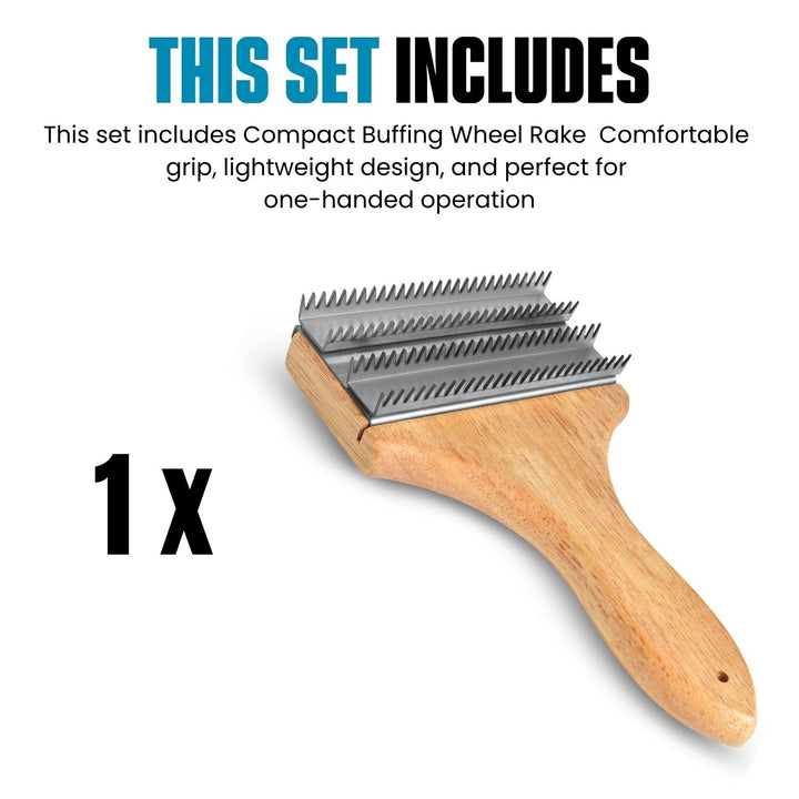Compact Buffing Wheel Rake, Beechwood Handle, One-Handed
